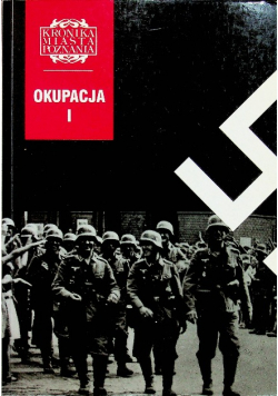 Kronika Miasta Poznania Okupacja II