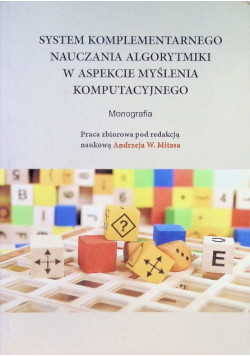 System komplementarnego nauczania algorytmiki w aspekcie myślenia komputacyjnego