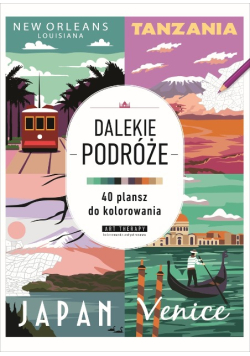 Dalekie podróże. Kolorowanka antystresowa