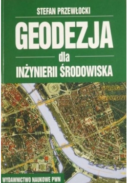 Geodezja dla inżynierii środowiksa