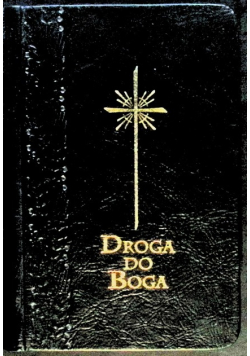 Droga do Boga Modlitewnik