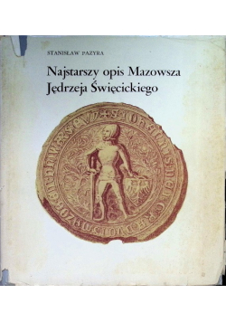 Najstarszy opis Mazowsza Jędrzeja Święcickiego
