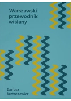 Warszawski przewodnik wiślany