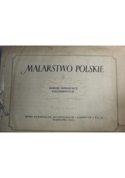 Malarstwo Polskie II dziesięć reprodukcji wielobarwnych