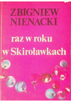 Raz w roku w Skiroławkach