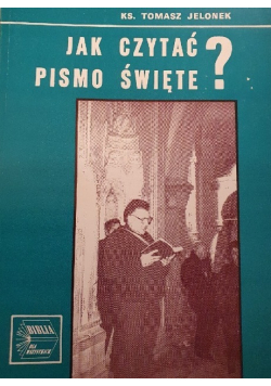 Jak czytać Pismo Święte?