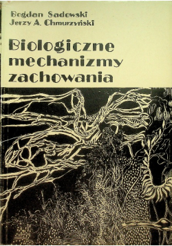 Biologiczne mechanizmy zachowania