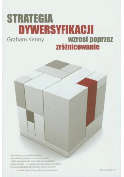Strategia dywersyfikacji wzrost poprzez zróżnicowanie
