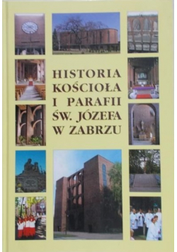 Historia kościoła i parafii św. Józefa w Zabrzu