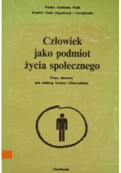 Człowiek jako podmiot życia społecznego