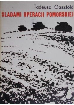 Śladami operacji pomorskiej