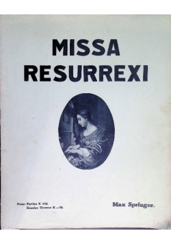 Missa Resurrexi  1913r.
