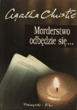 Morderstwo odbędzie się