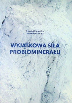 Wyjątkowa siła probiominerału