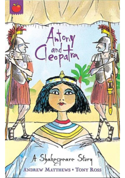 Antony And Cleopatra A Shakespeare Story