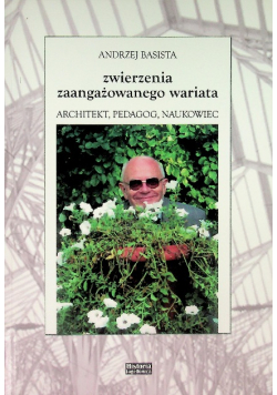 Zwierzenia zaangażowanego wariata