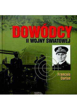 Dowódcy II wojny światowej Francois Darlan