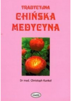 Tradycyjna chińska medycyna