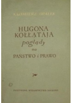 Hugona Kołłątaja poglądy na państwo i prawo