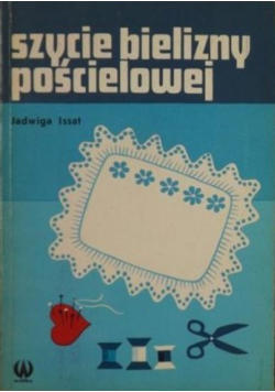 Szycie bielizny pościelowej