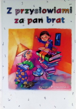 Z przysłowiami za pan brat
