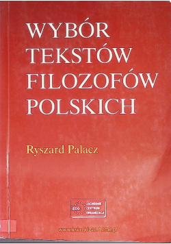 Wybór tekstów filozofów polskich