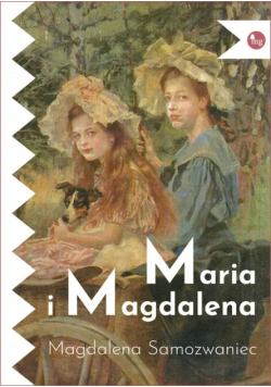 Maria i Magdalena Samozwaniec