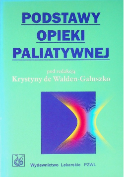 Podstawy opieki paliatywnej