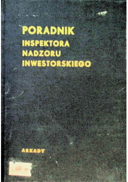 Poradnik inspektora nadzoru inwestorskiego