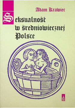 Seksualność w Średniowiecznej Polsce