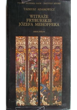 Witraże Fryburskie Józefa Mehoffera