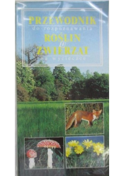 Przewodnik do rozpoznawana roślin zwierząt na wycieczce