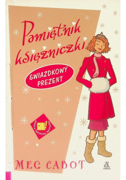 Pamiętnik księżniczki Gwiazdkowy prezent
