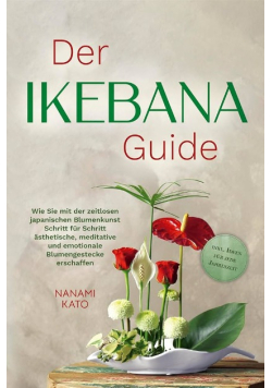 Der Ikebana Guide