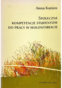 Społeczne kompetencje studentów do pracy w wolontariacie