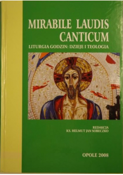 Mirabile laudis canticum Liturgia godzin Dzieje