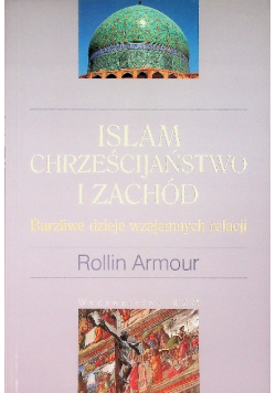 Islam chrześcijaństwo i zachód