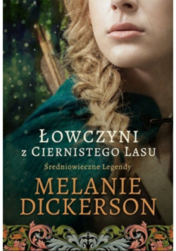 Łowczyni z Ciernistego Lasu
