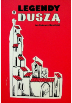 Legendy z duszą