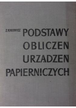 Podstawy obliczeń urządzeń papierniczych