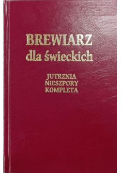 Brewiarz dla świeckich Jutrznia Nieszpory Kompleta