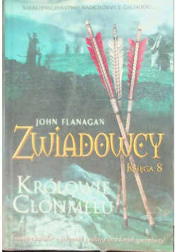 Zwiadowcy Księga 8 Królowie Clonmelu