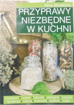 Przyprawy niezbędne w kuchni