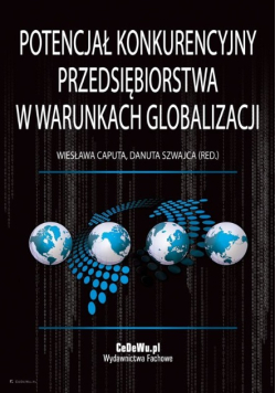 Potencjał konkurencyjny przedsiębiorstwa w warunkach globalizacji