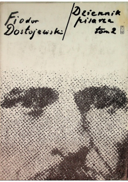 Dostojewski Dziennik pisarza Tom 2