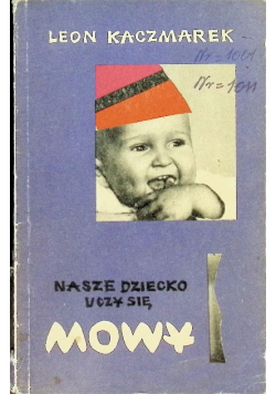 Nasze dziecko uczy się mowy