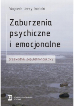 Zaburzenia psychiczne i emocjonalne