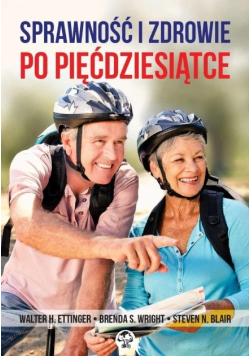 Sprawność i zdrowie po pięćdziesiątce