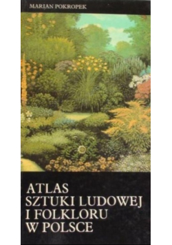 Atlas sztuki ludowej i folkloru w Polsce