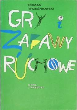 Gry i zabawy ruchowe